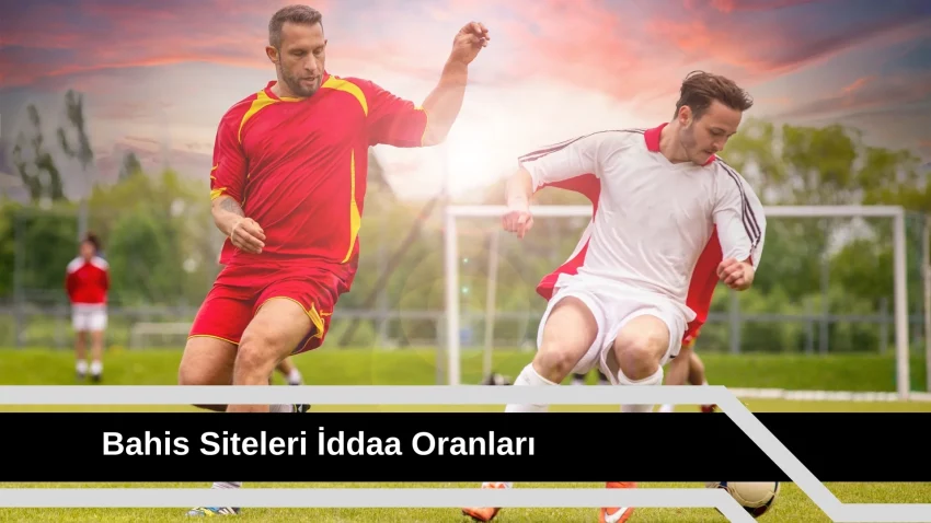 Bahis Siteleri iddaa Oranları
