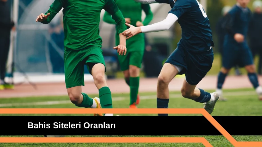Bahis Siteleri Oranları